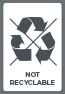 NOT-RECYCLABLE